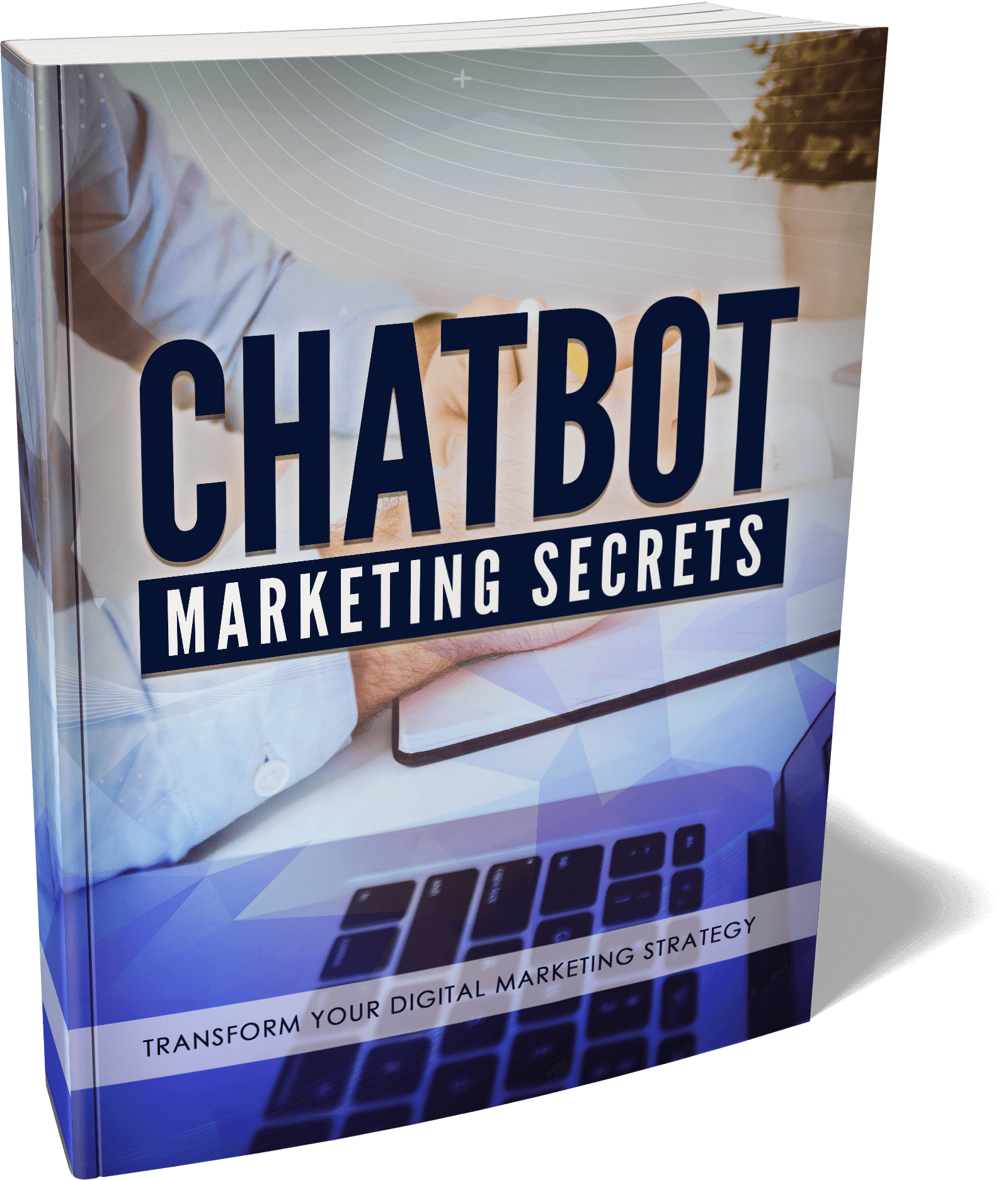 Chatbot Marketing Secrets
 